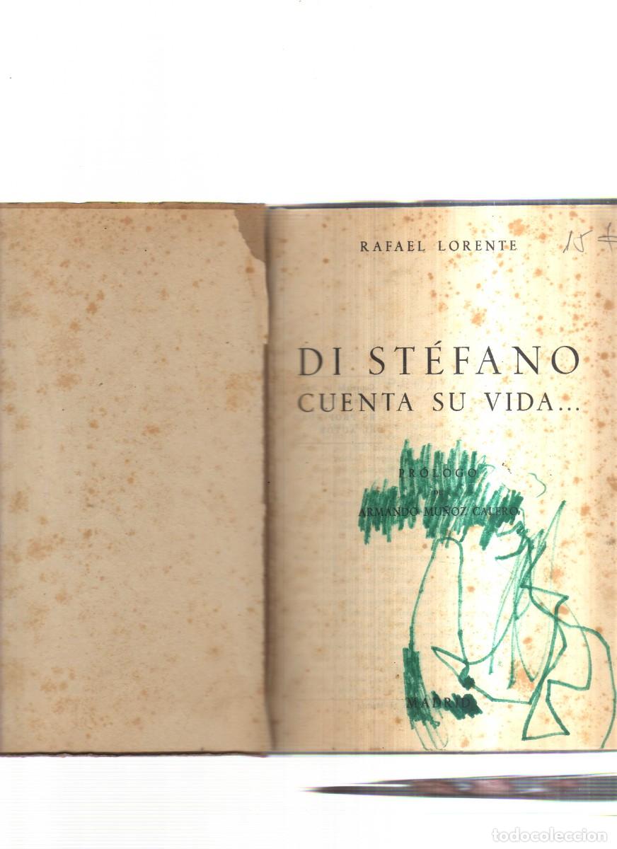 Libros: DI STEFANO CUENTA SU VIDA RAFAEL LLORENTE - Foto 2