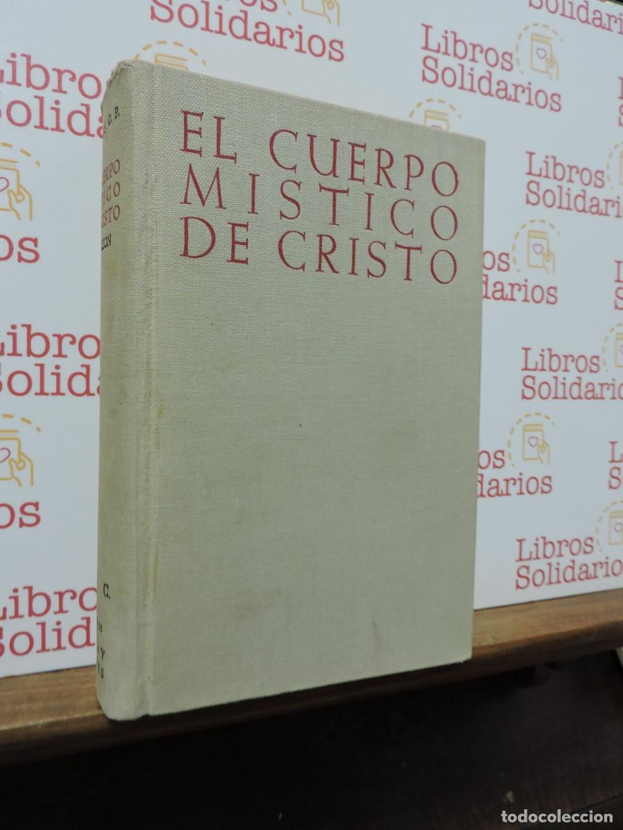 Livros em segunda m&atilde;o: El cuerpo m&iacute;stico de Cristo. SAURAS, Emilio. Ed. BAC. Biblioteca de Autores Cristiano. 1956
