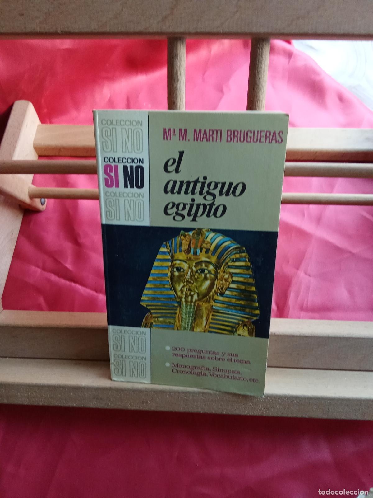 Libros: El antiguo egipto. M&ordf; M. Marti Brugueras L.9601-2090