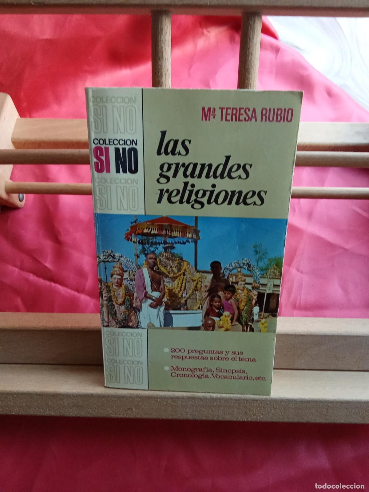 Libros: Las grandes religiones. M&ordf; Teresa Rubio L.9601-2091