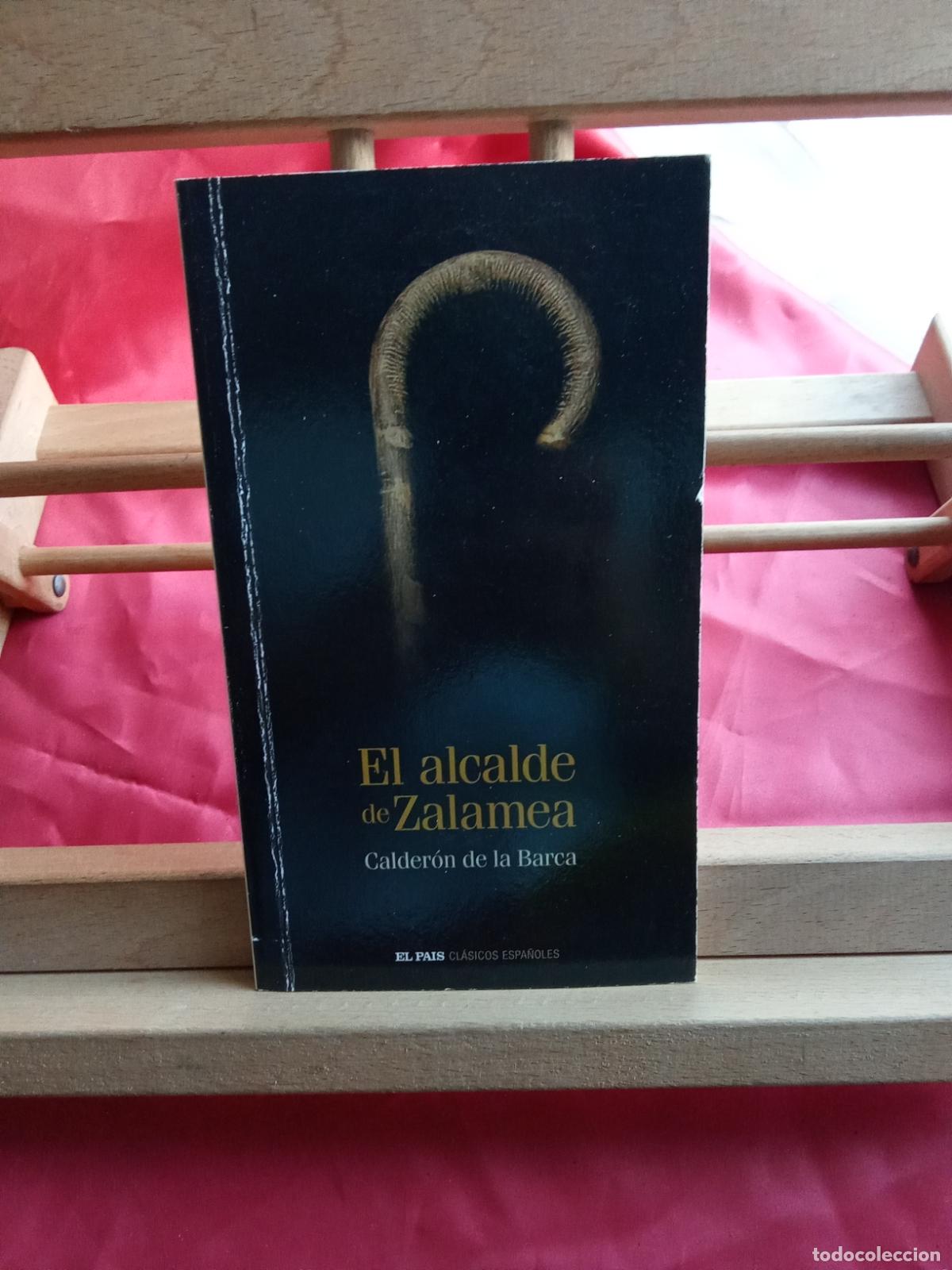 Libros: El alcalde de Zalamea. Calder&oacute;n de La Barca L.9601-2100