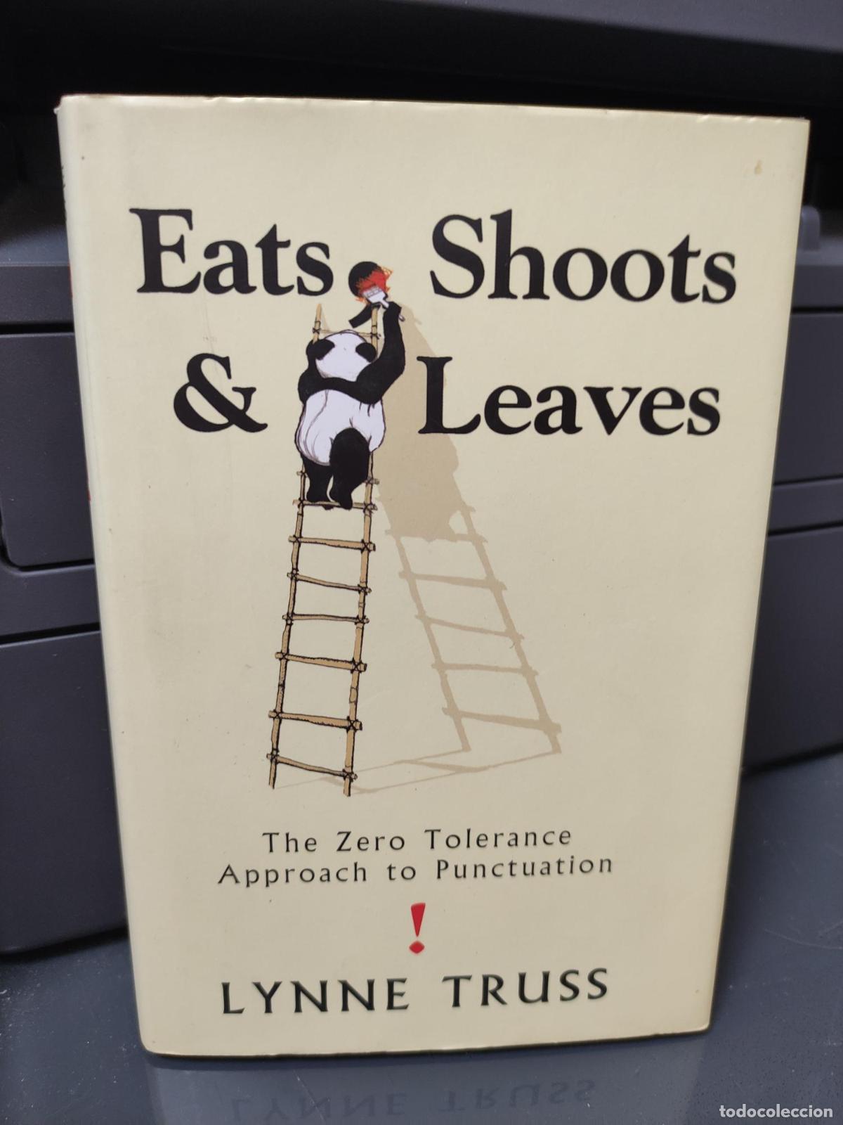 Libros: Eats, Shoots and Leaves: The Zero Tolerance Approach to Punctuation -