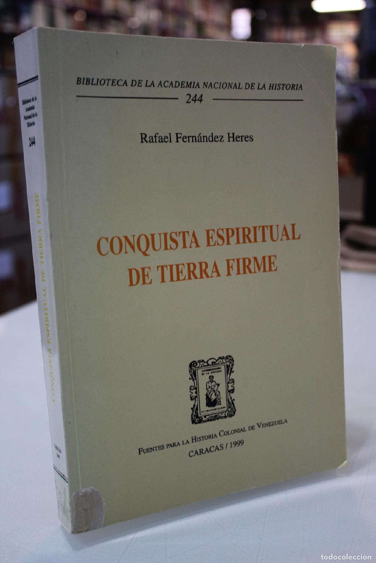 Libros: Conquista espiritual de tierra firme. - Fern&aacute;ndez Heres, Rafael.
