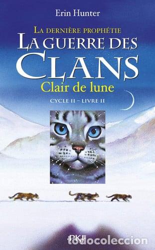 Libros: Guerre Clans Derniere Prophe 2