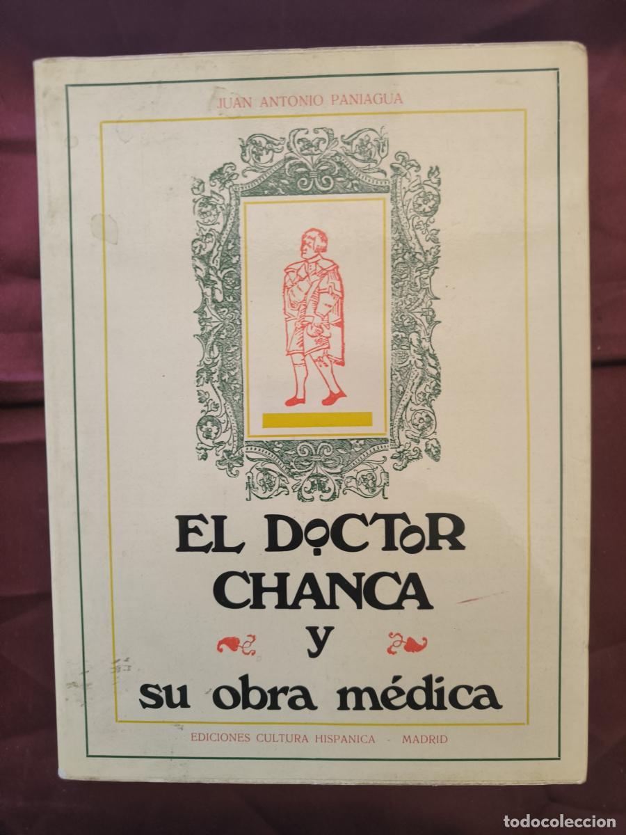 Libros: El doctor Chanca y su obra m&eacute;dica: Vida y escritos del primer m&eacute;dico del Nuevo Mundo - vv.aa.