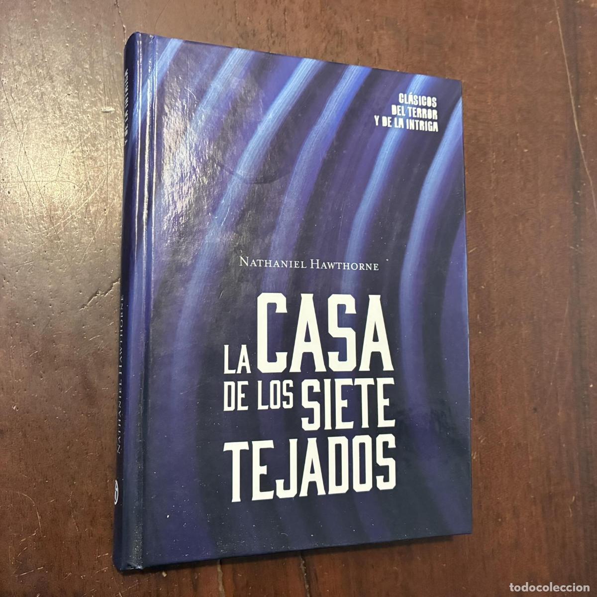 B&uuml;cher: La casa de los siete tejados - Nathaniel Hawthorne