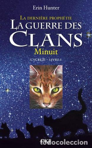 Libros: Guerre Clans Derniere Prophe 1: Minuit.