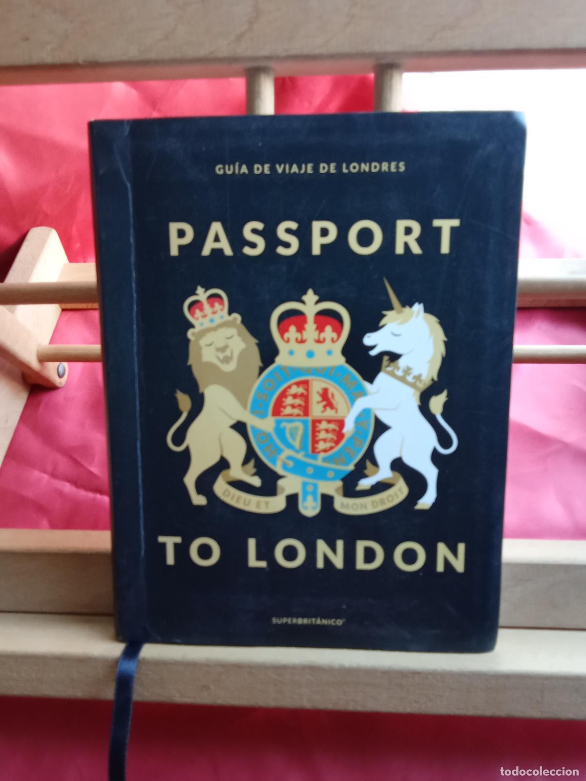Libros: Passport to London. Gu&iacute;a de viaje de Londres 2017 Ed. Superbrit&aacute;nico L.9601-2107