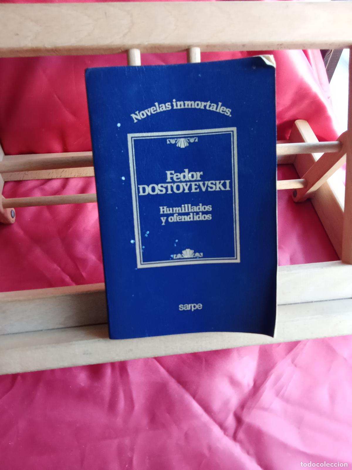 Libros: Humillados y ofendidos. Fedor Dostoyevski L.9601-2108