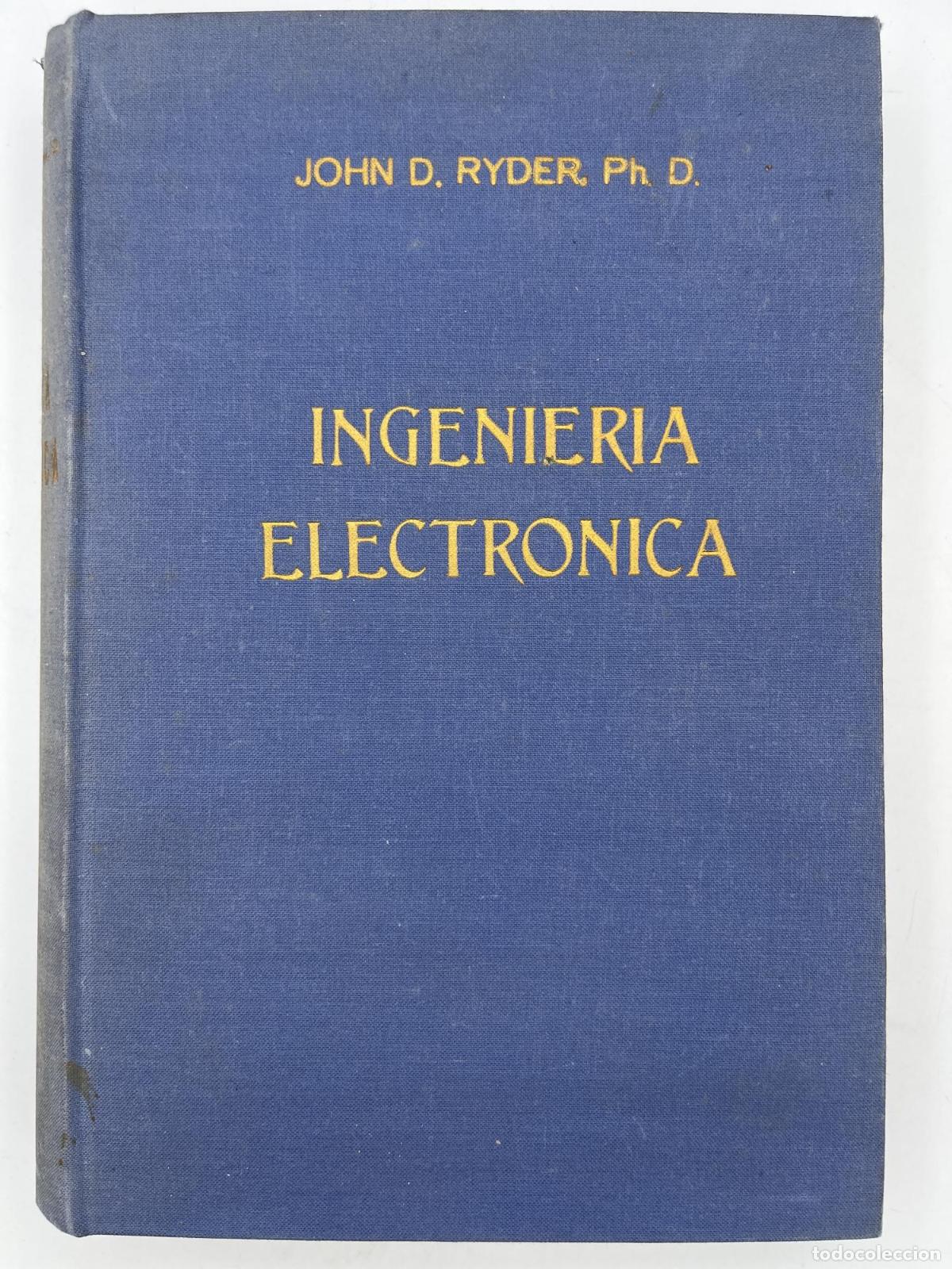 Ingenier&iacute;a electr&oacute;nica - John D. Ryder