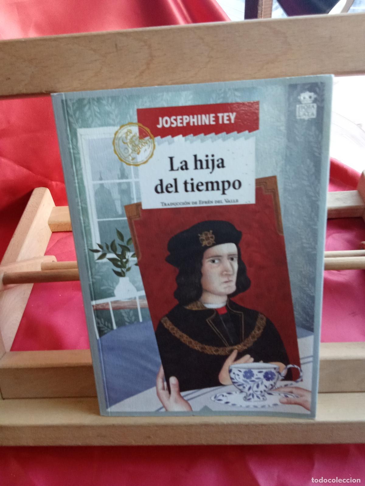 Libros: La hija del tiempo. Josephine Tey L.9601-2111