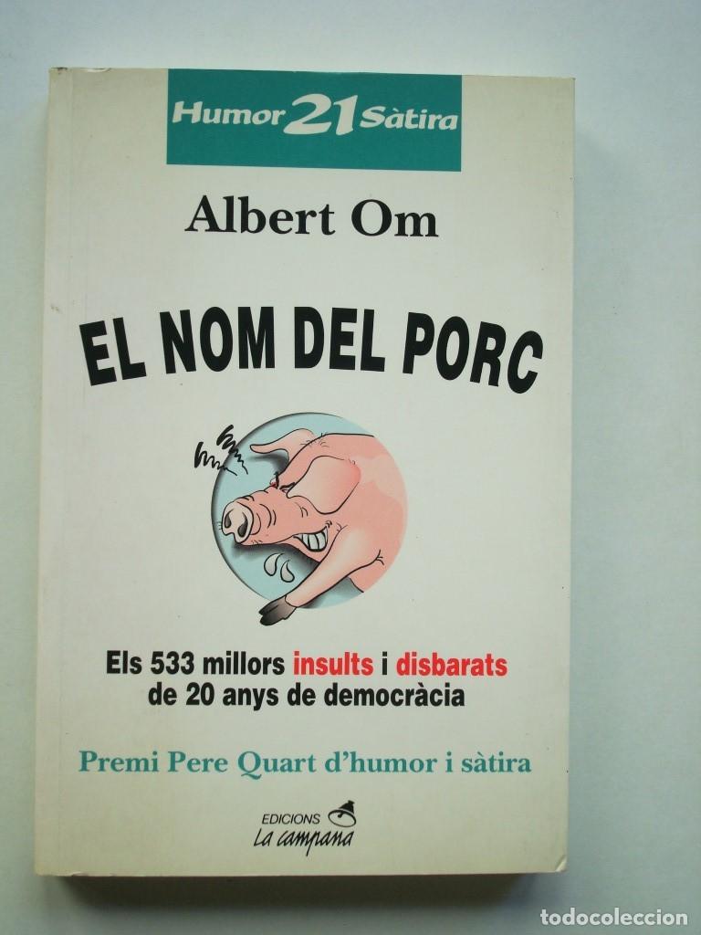Libros: El nom del porc (Albert Om)