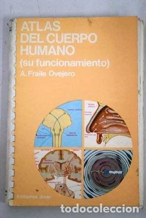 Libros: Atlas del cuerpo humano. Su funcionamiento.