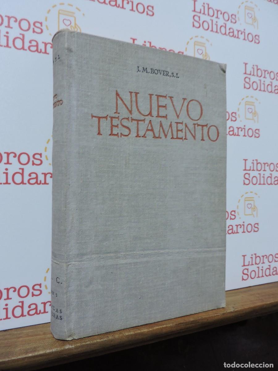 books: Nuevo Testamento. Versi&oacute;n directa del griego. MAR&Iacute;A BOVER, Jos&eacute;. Biblioteca Autores Cristianos. 1948