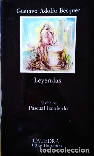 Libros: Leyendas (Letras Hispanicas) (Spanish Edition)