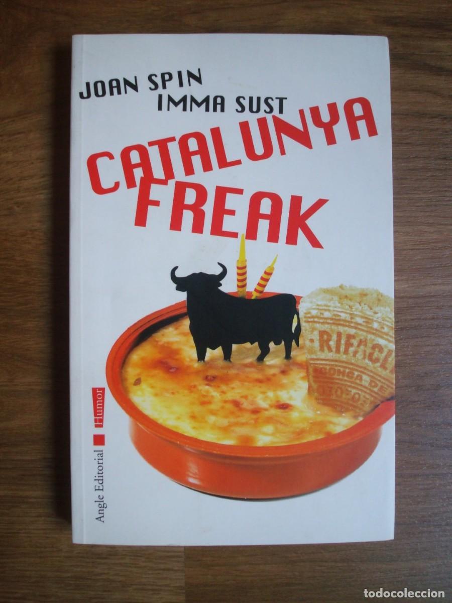 Libros: Catalunya Freak (Joan Spin i Imma Sust)