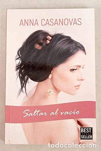 Libros: Saltar al vac&iacute;o - Anna Casanovas