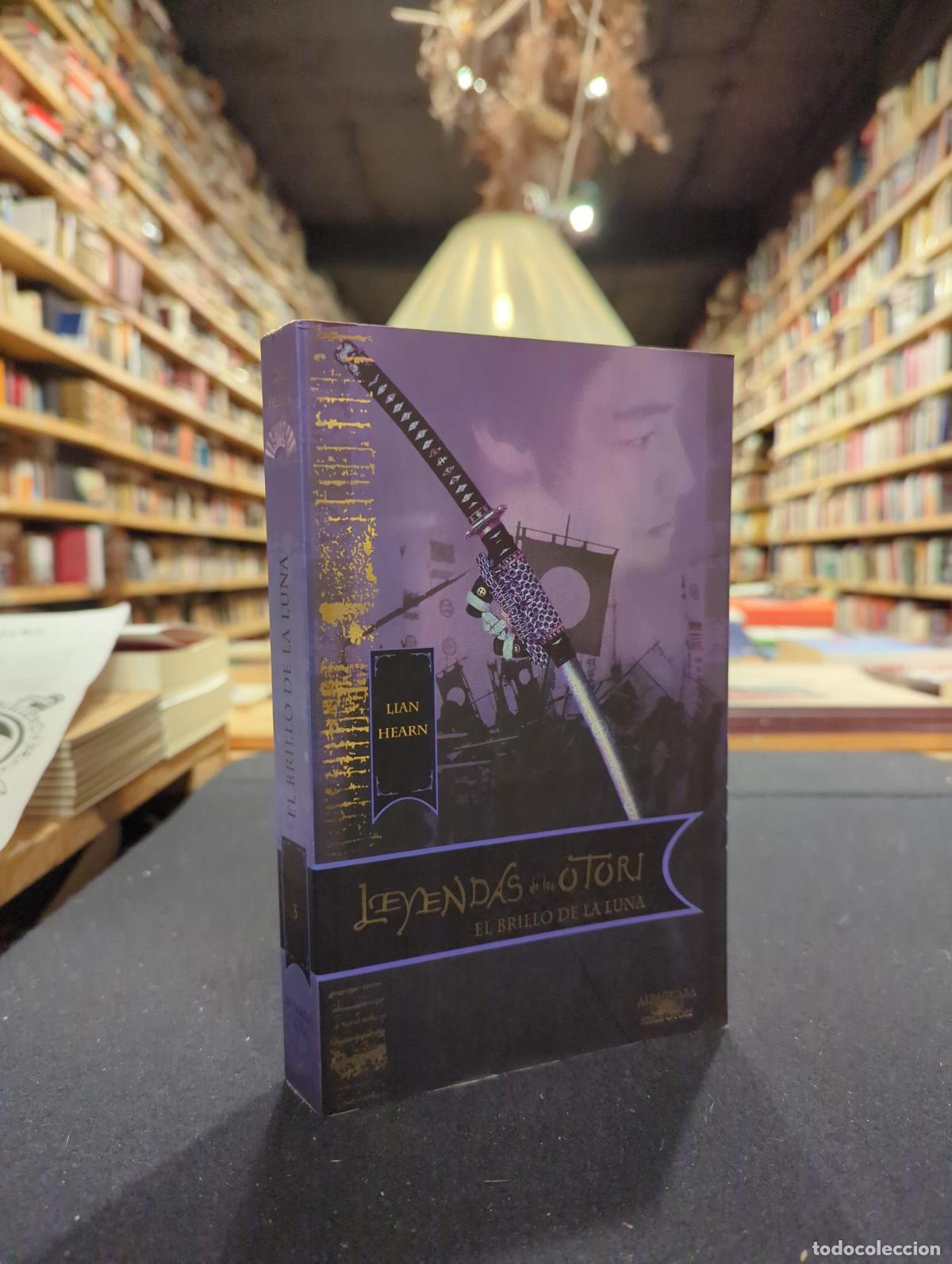 Libri di seconda mano: Leyendas de los Otori 3. El brillo de la luna - Lian Hearn