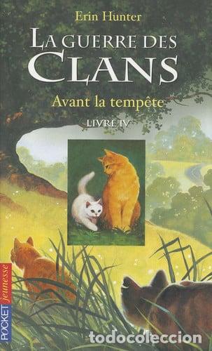 Libros: Guerre Clans T4 Avant Tempete