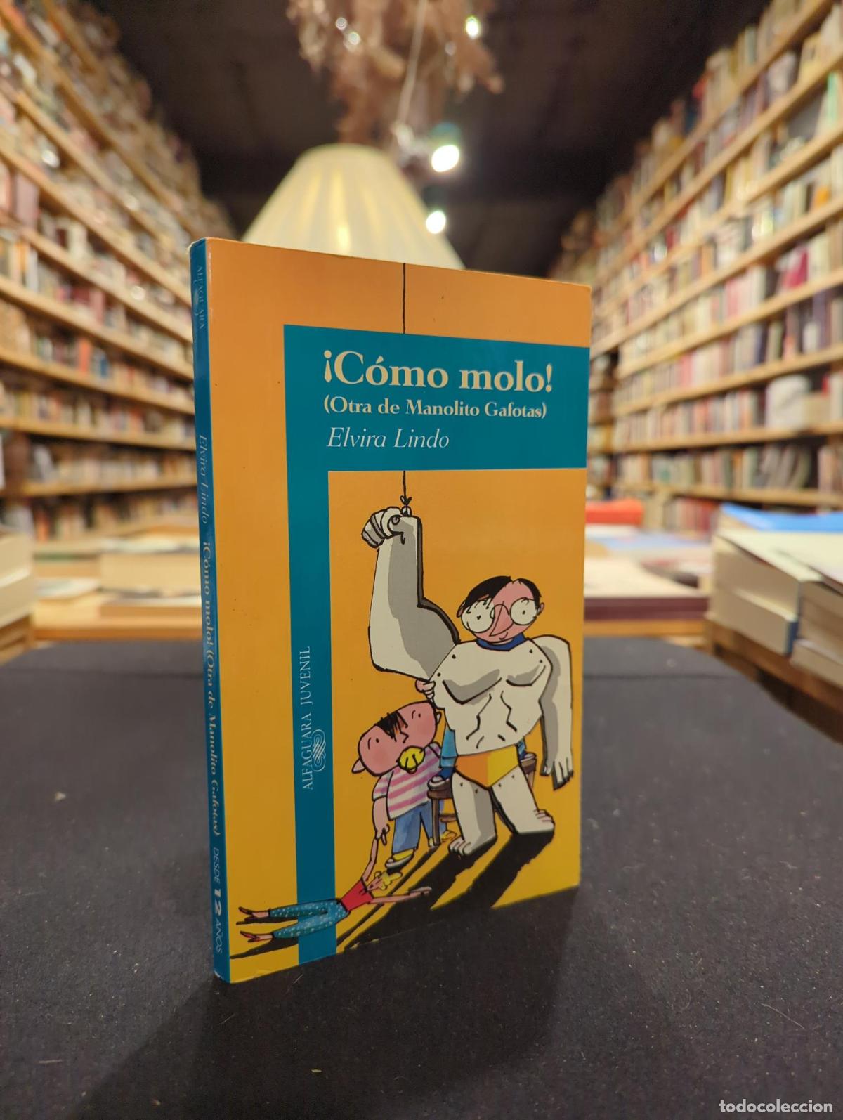 Libros: &iexcl;C&oacute;mo molo! - Elvira Lindo Garrido