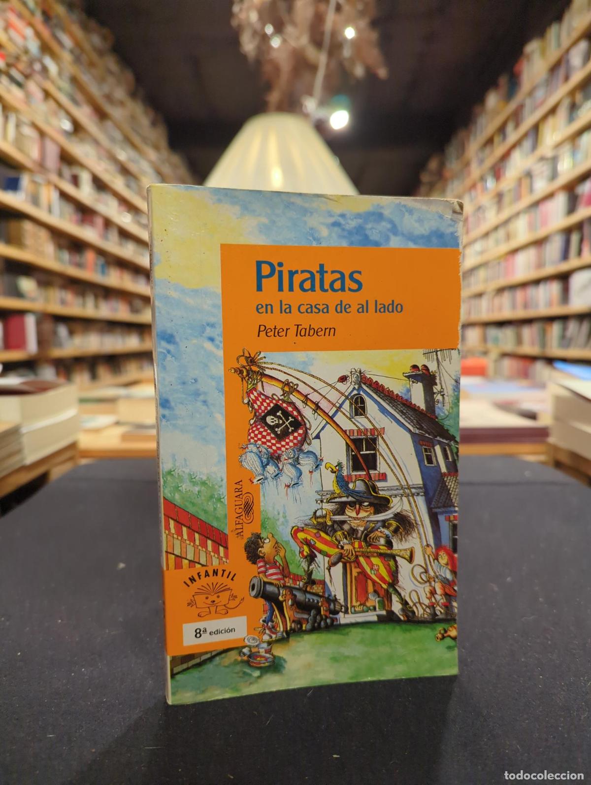 Libros: Piratas en la casa de al lado - Peter Tabern