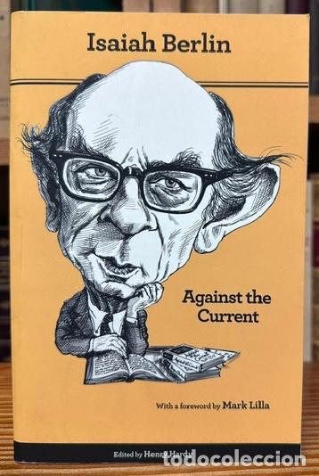 Libros: AGAINST THE CURRENT. Essays in the History of Ideas - BERLIN, Isaiah