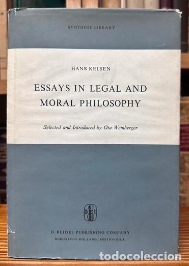 Libros: ESSAYS IN LEGAL AND MORAL PHILOSOPHY. Selected and introduced by Ota Weinberger - KELSEN, Hans