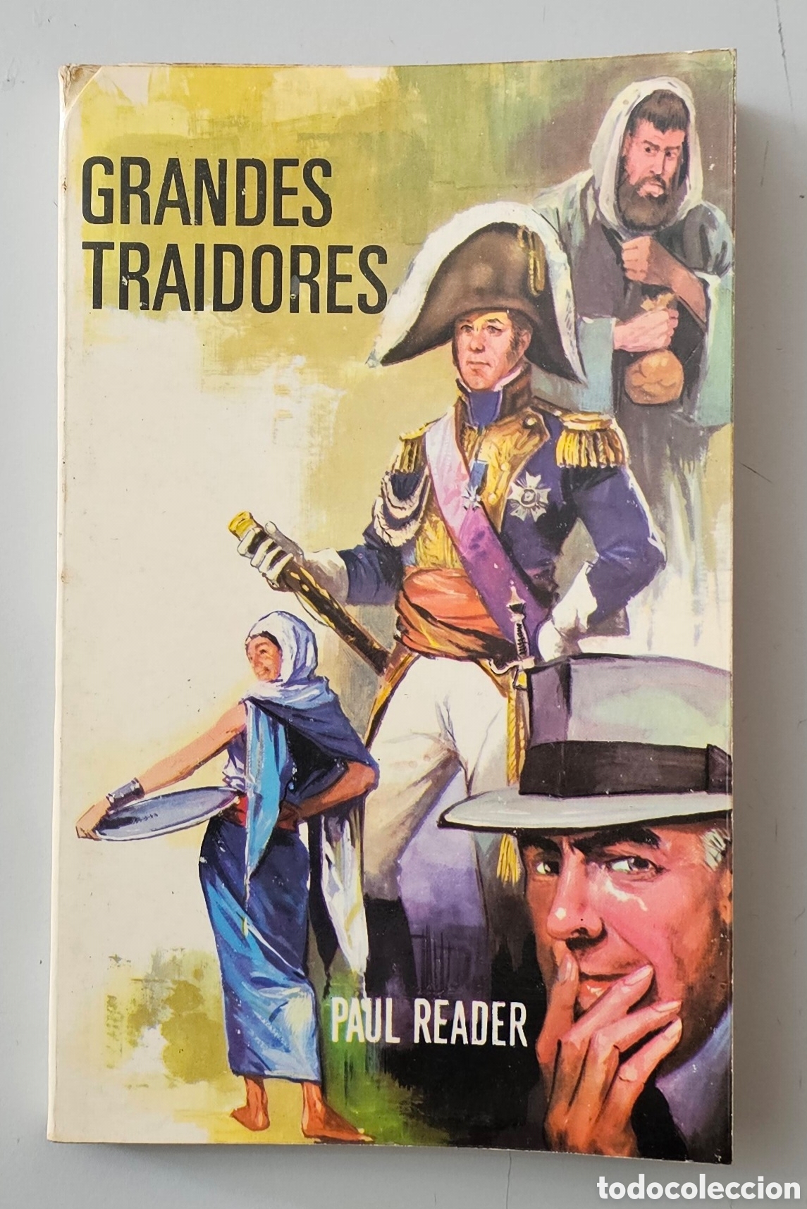 Libros: LIBRO GRANDES TRAIDORES de Paul Reader (Espa&ntilde;a - Ferma - 1967)