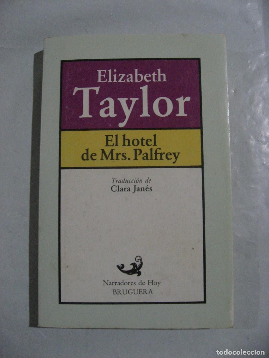 Libros: EL HOTEL DE MRS. PALFREY - Elizabeth Taylor