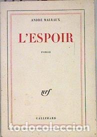 Libros: L&acute;ESPOIR - Malraux,Andr&eacute;