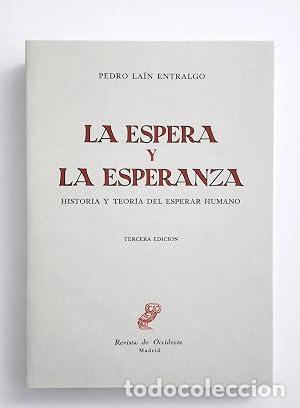 Libros: LA ESPERA Y LA ESPERANZA - La&iacute;n Entralgo,Pedro