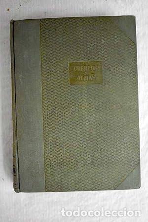 Libros: CUERPOS Y ALMAS - Van der Meersch,Maxence