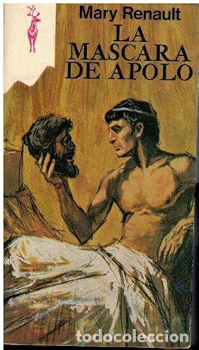 Libros: LA M&Aacute;SCARA DE APOLO - Renault,Mary - Foto 1