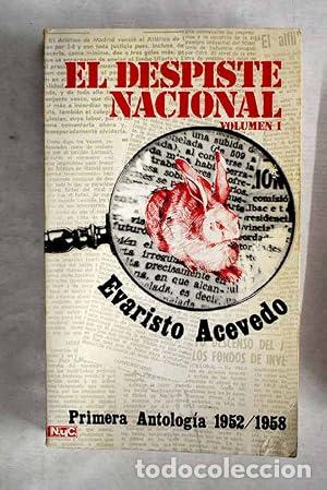 Libros: EL DESPISTE NACIONAL I Primera antolog&iacute;a 1952/1958 - Acevedo,Evaristo