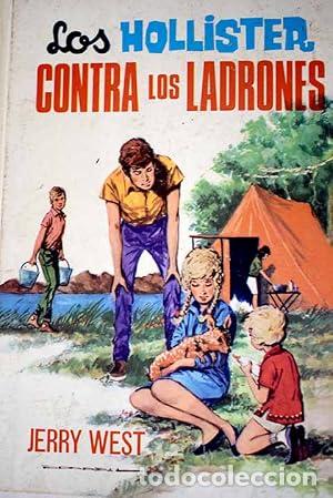 Libri di seconda mano: LOS HOLLISTER CONTRA LOS LADRONES 1970 1&ordf; Edici&oacute;n - West,Jerry
