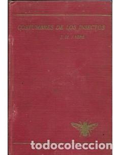 B&uuml;cher: COSTUMBRES DE LOS INSECTOS - Fabre,J.H.