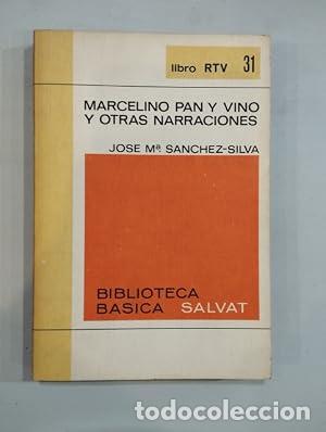 B&uuml;cher: MARCELINO PAN Y VINO Y OTRAS NARRACIONES - S&aacute;nchez Silva,Jos&eacute; Mar&iacute;a