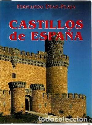 Libros: CASTILLOS DE ESPA&Ntilde;A - Diaz-Plaja,Fernando