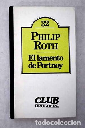 Libros: EL LAMENTO DE PORTNOY - Roth,Philip