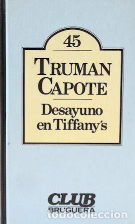 Libri di seconda mano: DESAYUNO EN TIFFANY&acute;S - Capote,Truman