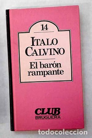 Libros: EL BAR&Oacute;N RAMPANTE - Calvino,Italo