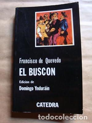 books: EL BUSC&Oacute;N Edici&oacute;n de Domingo Yndur&aacute;in - Quevedo, Francisco de