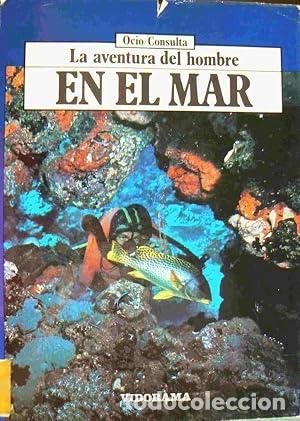 books: LA AVENTURA DEL HOMBRE EN EL MAR - Diol&eacute;,Philippe