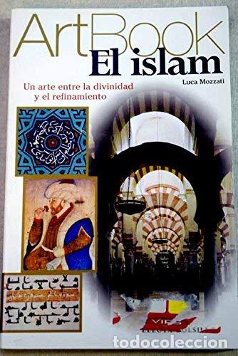 Libros: EL ISLAM Art Book - Mozzati,Luca