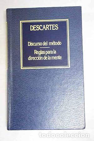 Libros: DISCURSO DEL M&Eacute;TODO Reglas para la direcci&oacute;n de la mente - Descartes,Ren&eacute;