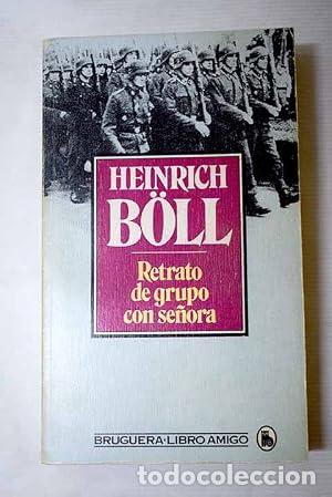 Libros: RETRATO DE GRUPO CON SE&Ntilde;ORA - B&ouml;ll,Heinrich