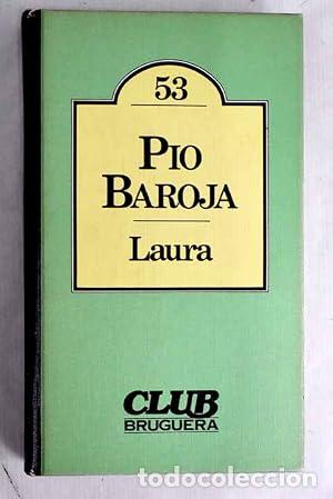Libros: LAURA - Baroja,P&iacute;o