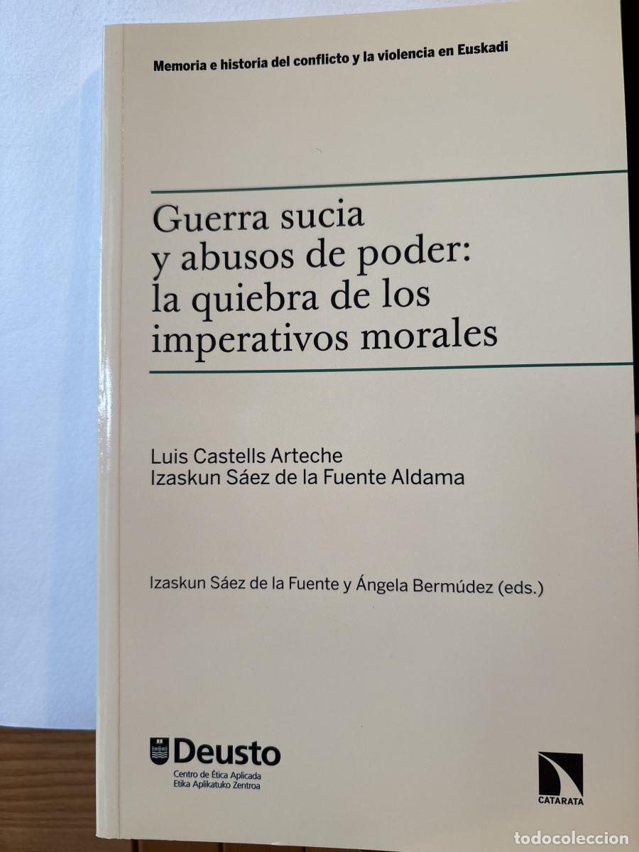 Libros: Guerra sucia y abusos de poder: la quiebra de los imperativos morales - Izaskun S&aacute;ez de la Fuente Al