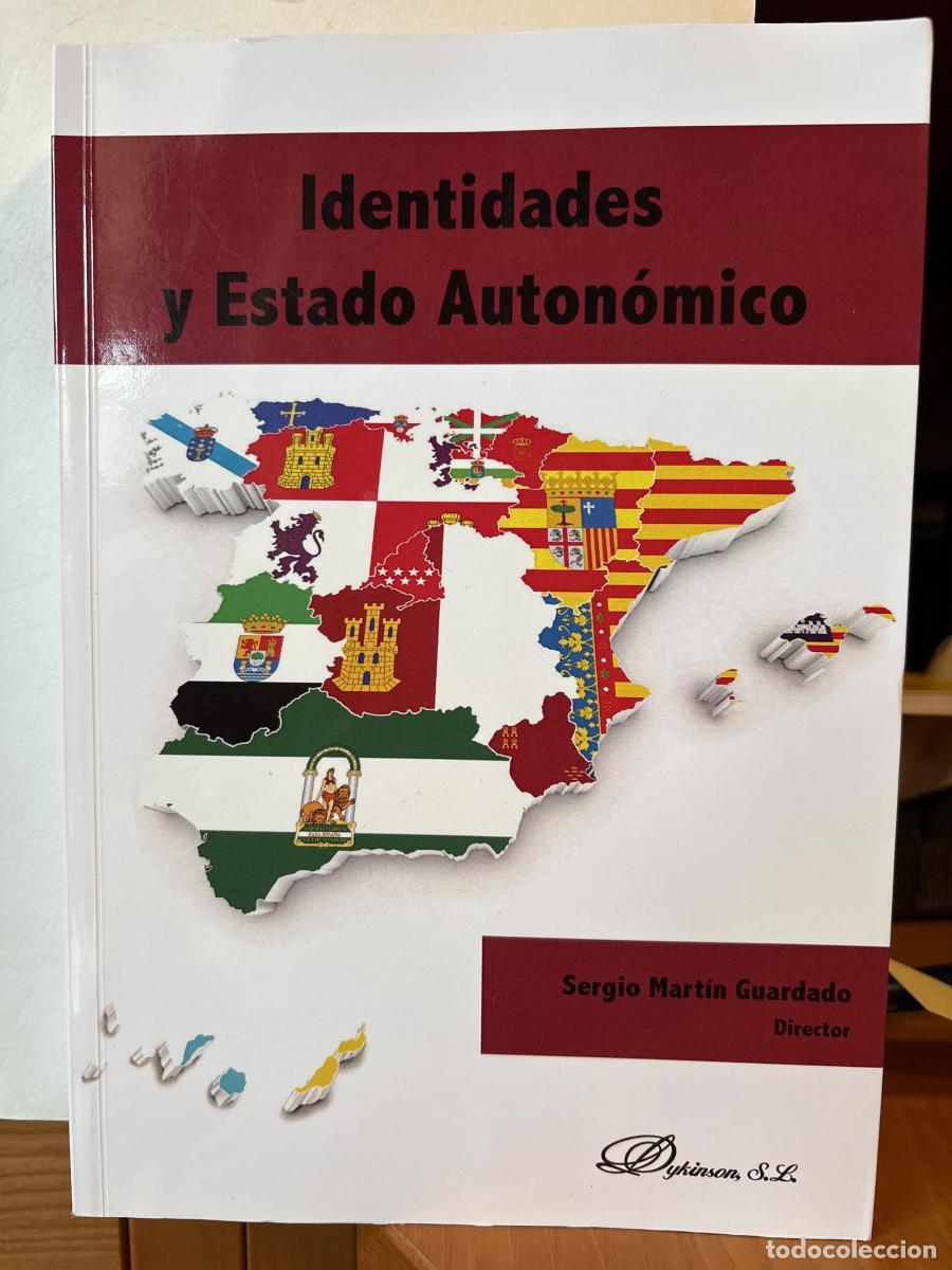 Libros: Identidades y Estado Auton&oacute;mico - MARTIN GUARDADO SERGIO TDK105