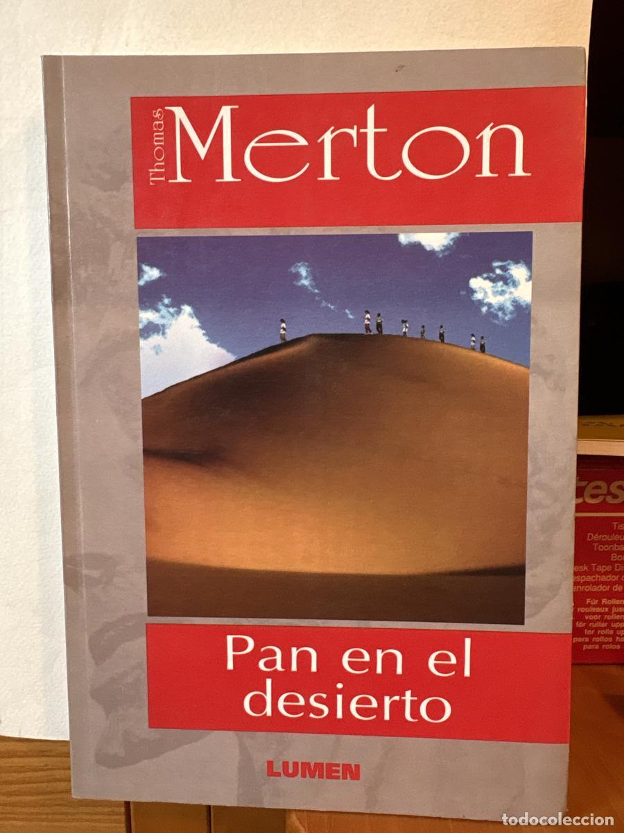 Libros: PAN EN EL DESIERTO - THOMAS MERTON TDK105